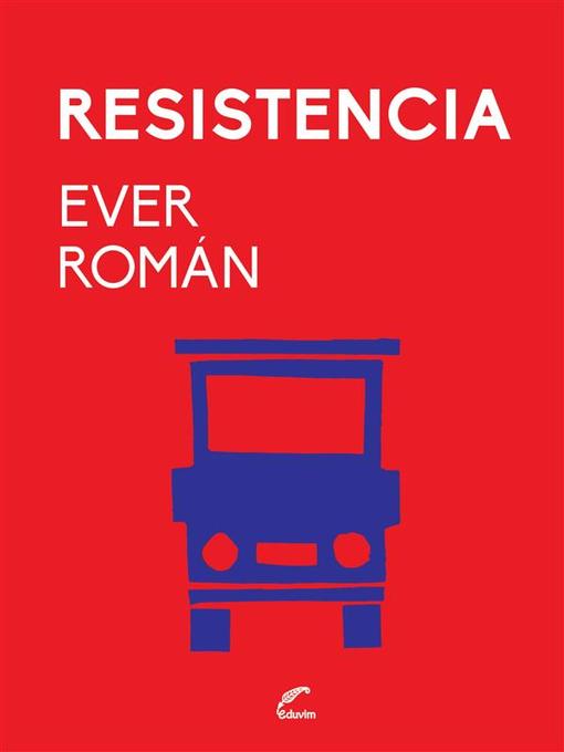 Title details for Resistencia by Ever Gabriel Roman Silva - Available